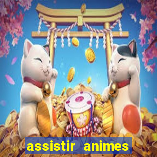 assistir animes online nz